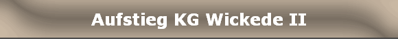 Aufstieg KG Wickede II